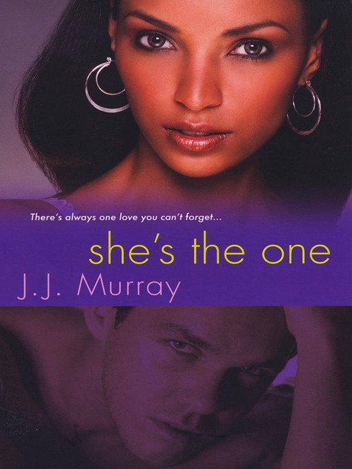 Title details for She's The One by J. J. Murray - Available